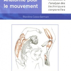 Anatomie pour le Mouvement Tome 1