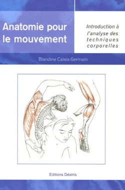 Anatomie pour le Mouvement Tome 1